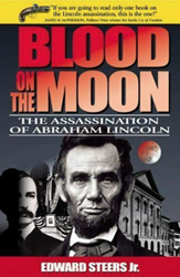 Blood on the Moon: The Assassination of Abraham Lincoln [Book] Blood on the Moon: The Assassination of Abraham Lincoln [Book] 09780813191515 