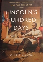 Lincoln’s Hundred Days. Hardcover Book Lincoln’s Hundred Days. Hardcover Book. Free Shipping